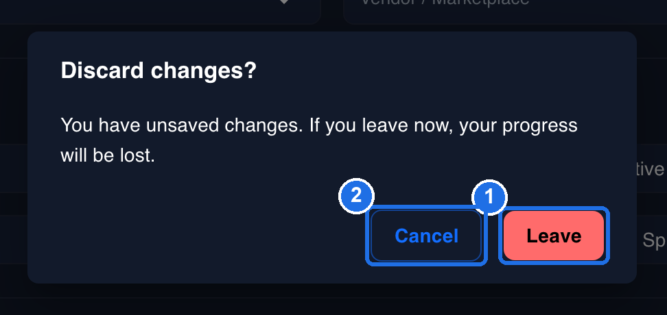 The Discard changes? window with the red Leave button marked 1 and the Cancel button marked 2