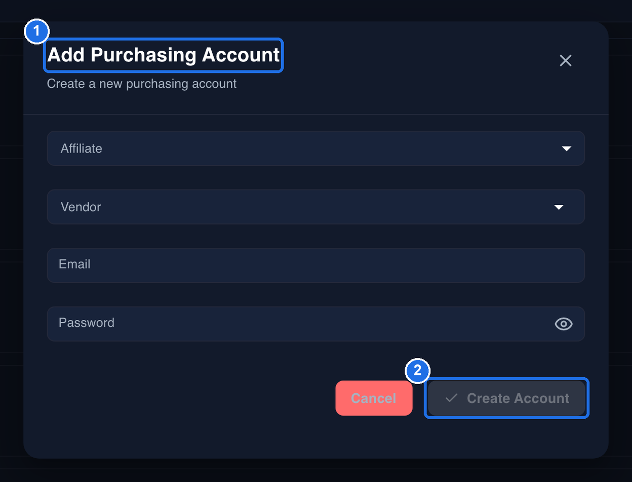 The Add Purchasing Account window, its title marked 1, with empty Affiliate, Vendor, Email and Password fields and the grey Create Account button marked 2