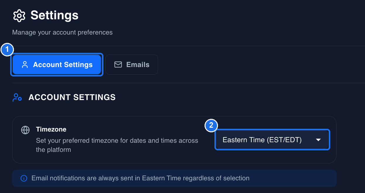 The Settings page with the Account Settings tab marked 1 and the Timezone box showing Eastern Time (EST/EDT) marked 2