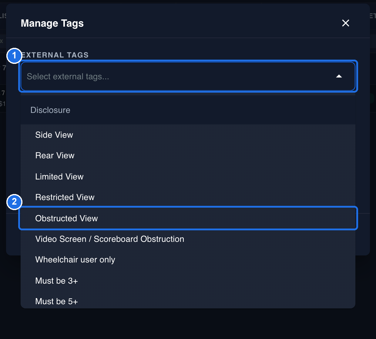 The Manage Tags window with the Select external tags... box marked 1 and its list open, showing the Disclosure group with Side View, Rear View, Limited View, Restricted View, Obstructed View, Video Screen / Scoreboard Obstruction, Wheelchair user only, Must be 3+ and Must be 5+, with Obstructed View marked 2