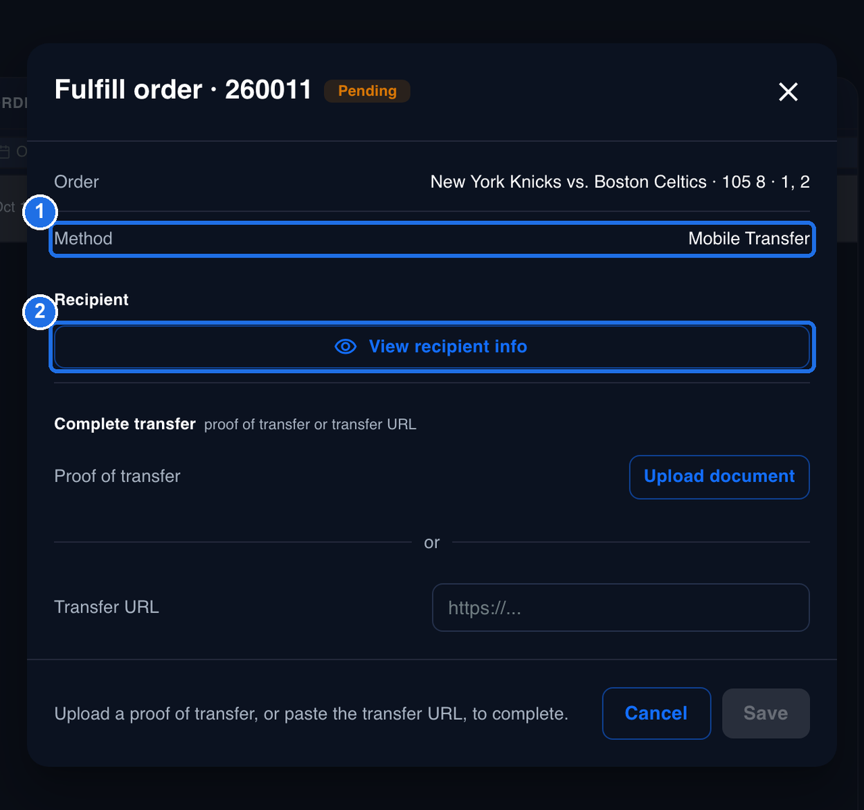 The Fulfill order window for order 260011 with the Method row showing Mobile Transfer, marked 1, and the View recipient info button under Recipient, marked 2