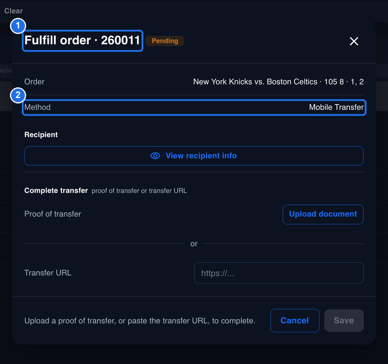 The Fulfill order window for order 260011 with its Pending status, the title marked 1, and the Method row showing Mobile Transfer, marked 2